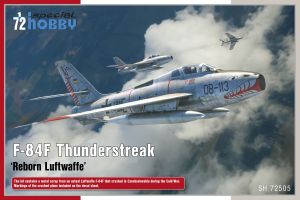 Special Hobby 1/72 Republic F-84F Thunderstreak 'Reborn Luftwaffe' # 72505